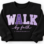 Personalized Walk by Faith Sweatshirt - Custom Bible Verse Appliqué Crewneck, Christian Gift