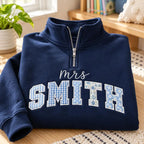 Personalized Mrs Last Name Quarter Zip - Patchwork Appliqué Teacher Sweatshirt