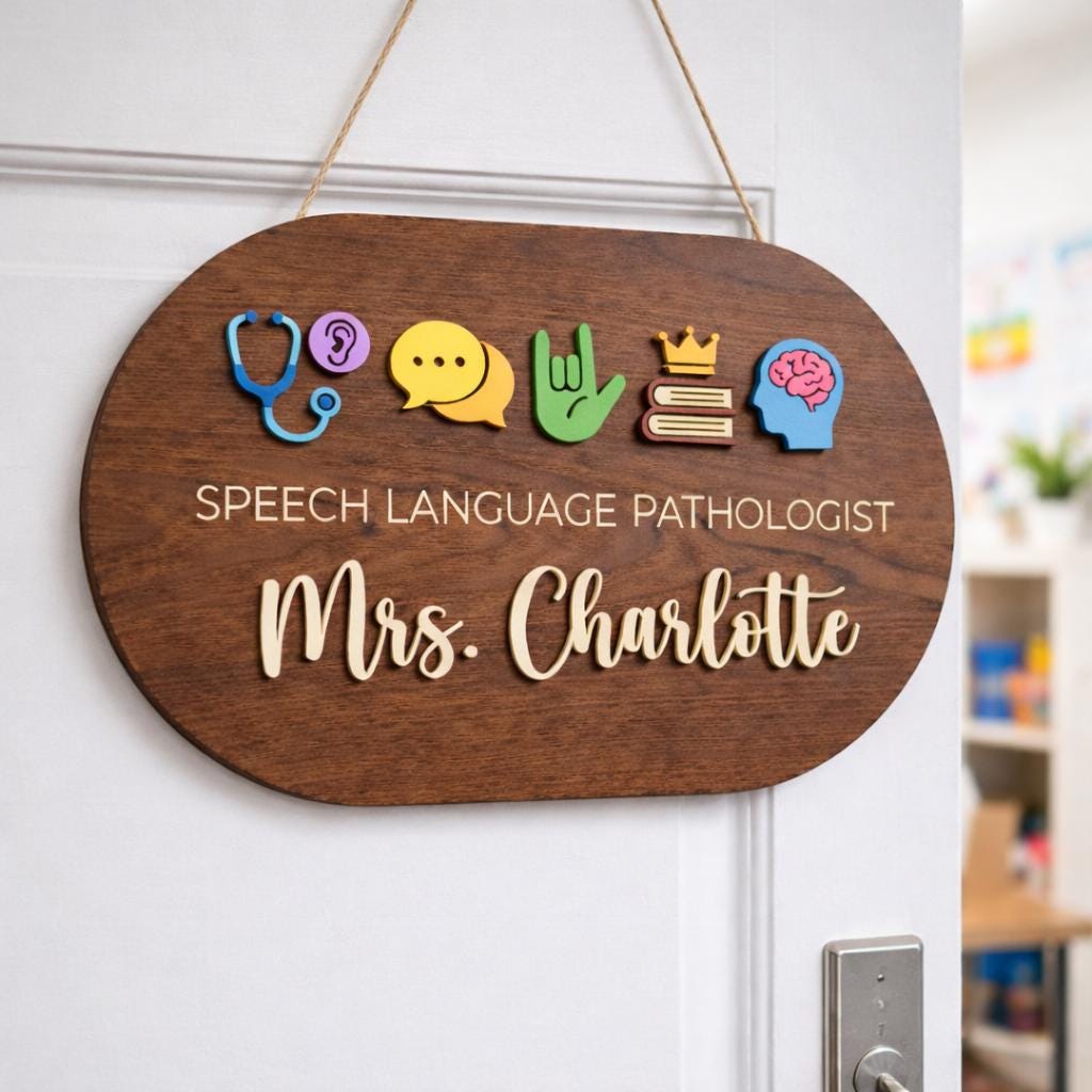 Custom Speech Pathologist Door Sign for SLP offices