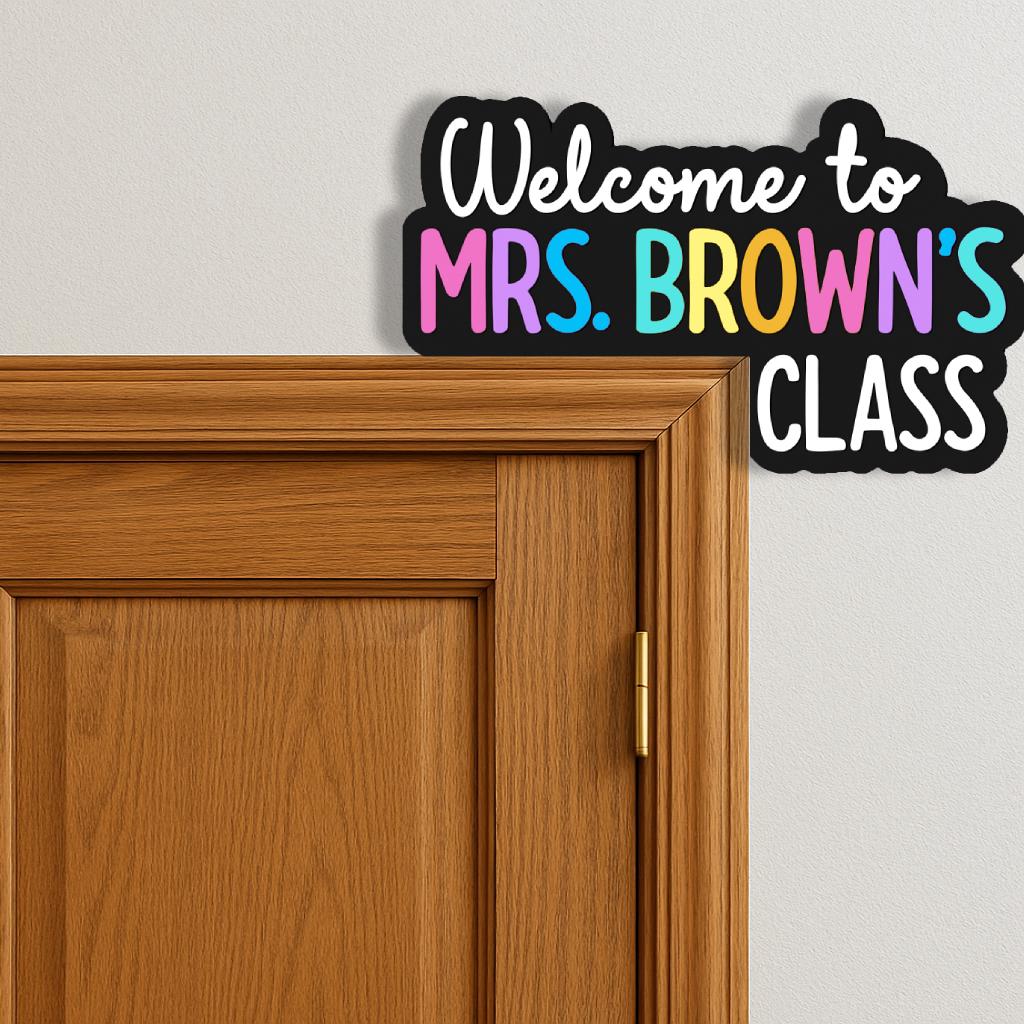 Personalized Teacher Doorframe Sign for classroom decor