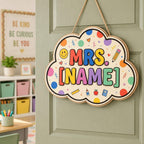 Personalized Colorful Teacher Sign - Classroom Welcome Decor