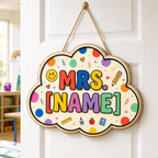 Personalized Colorful Teacher Sign - Classroom Welcome Decor